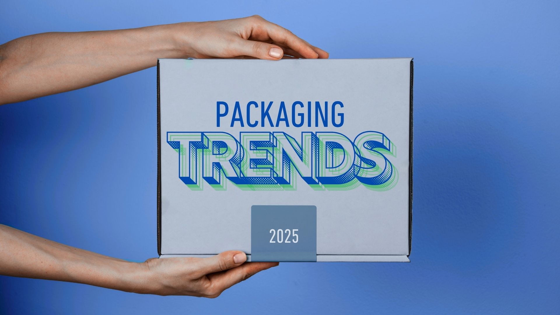 packaging trend 2025
